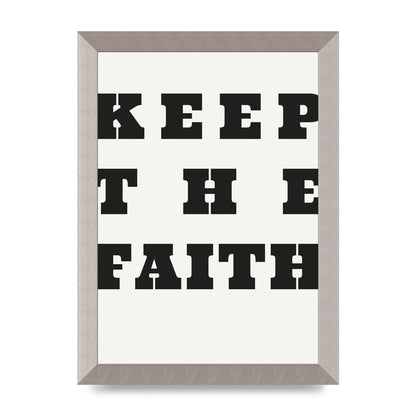 Keep The Faith" Wall Art - A4 framed