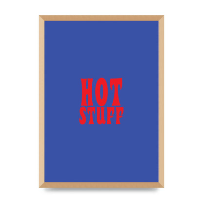 Hot Stuff Blue Red" Wall Art - A2 framed