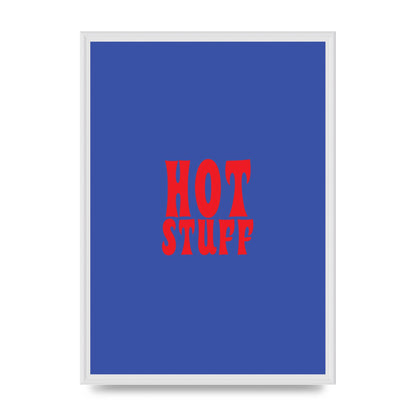 Hot Stuff Blue Red" Wall Art - A2 framed