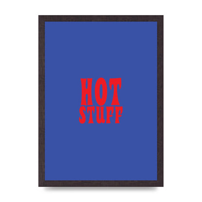 Hot Stuff Blue Red" Wall Art - A3 framed