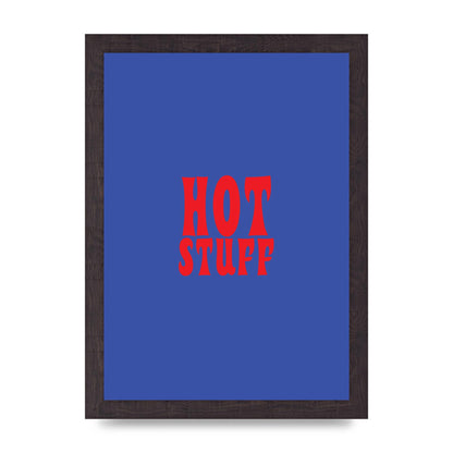 Hot Stuff Blue Red" Wall Art - A4 framed
