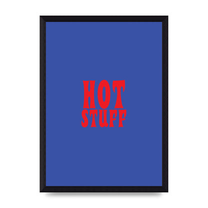Hot Stuff Blue Red" Wall Art - A4 framed