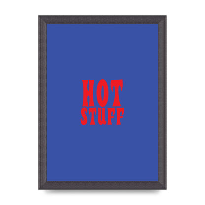 Hot Stuff Blue Red" Wall Art - A4 framed