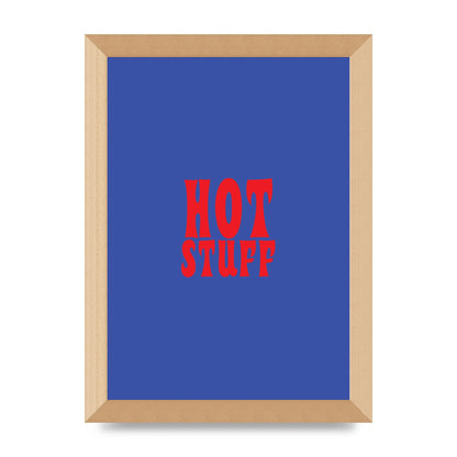 Hot Stuff Blue Red" Wall Art - A4 framed