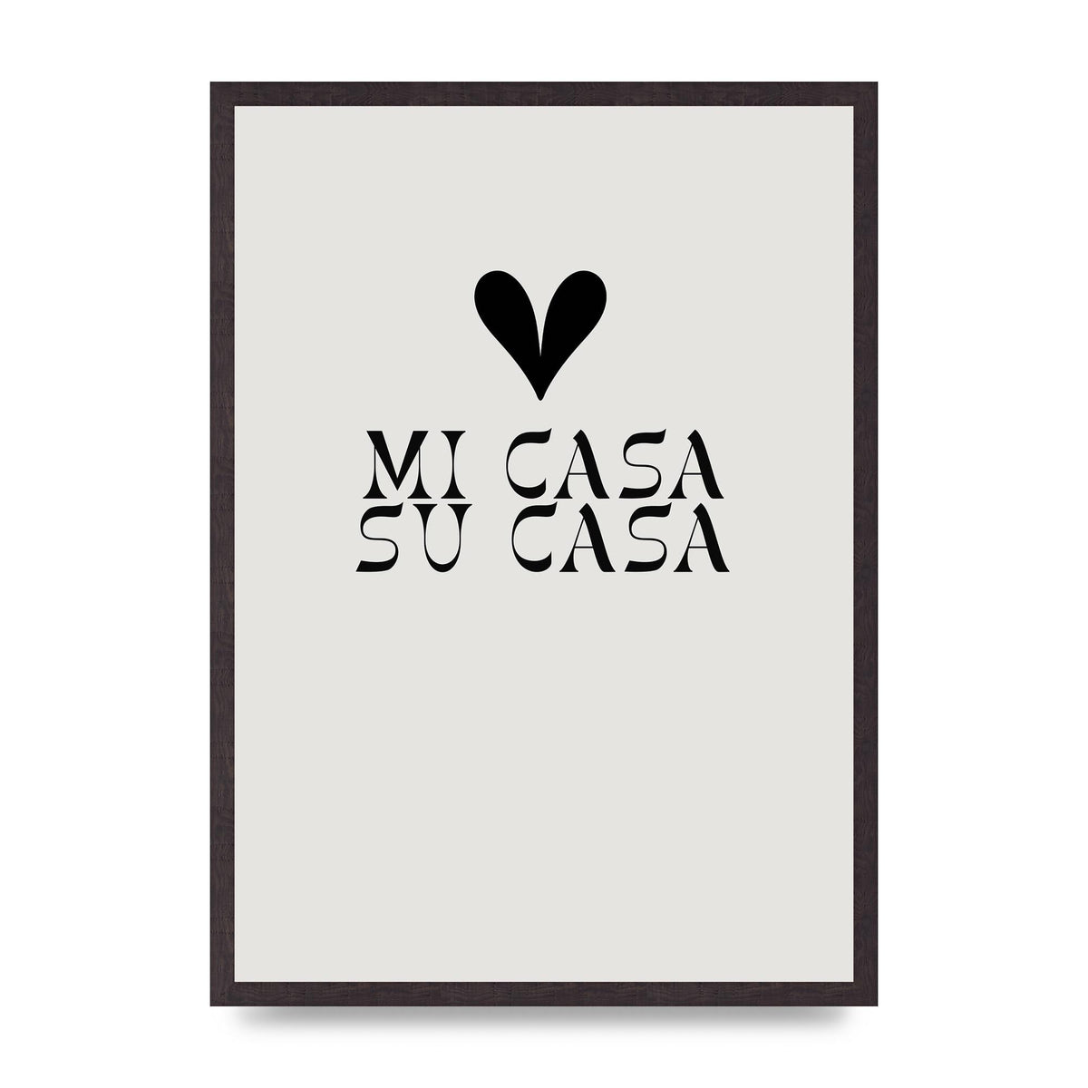 Mi Casa Su Casa Heart" Printed Poster - A2 framed