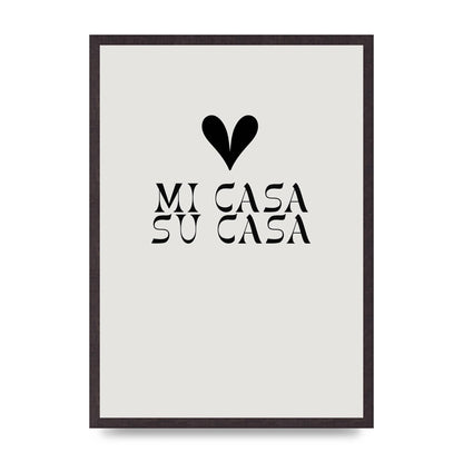 Mi Casa Su Casa Heart" Printed Poster - A2 framed