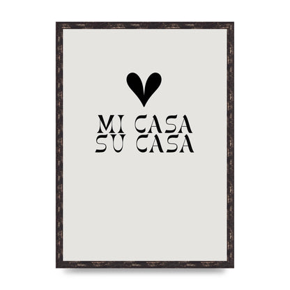 Mi Casa Su Casa Heart" Printed Poster - A2 framed