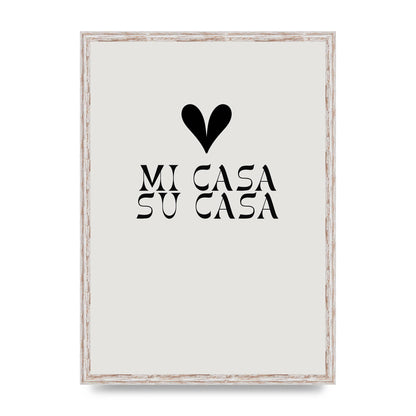 Mi Casa Su Casa Heart" Printed Poster - A2 framed