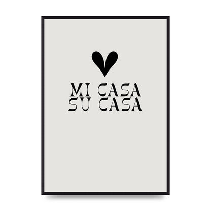 Mi Casa Su Casa Heart" Printed Poster - A2 framed
