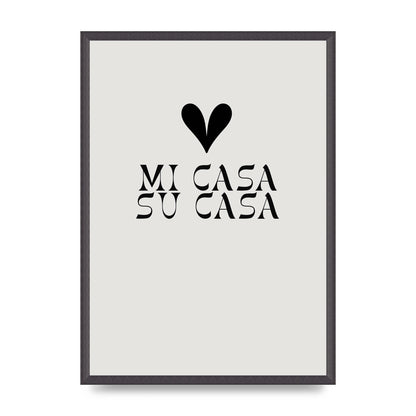 Mi Casa Su Casa Heart" Printed Poster - A2 framed