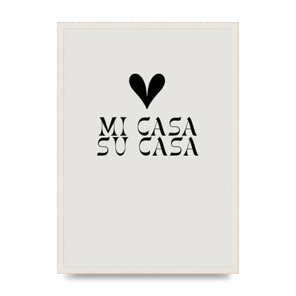 Mi Casa Su Casa Heart" Printed Poster - A2 framed