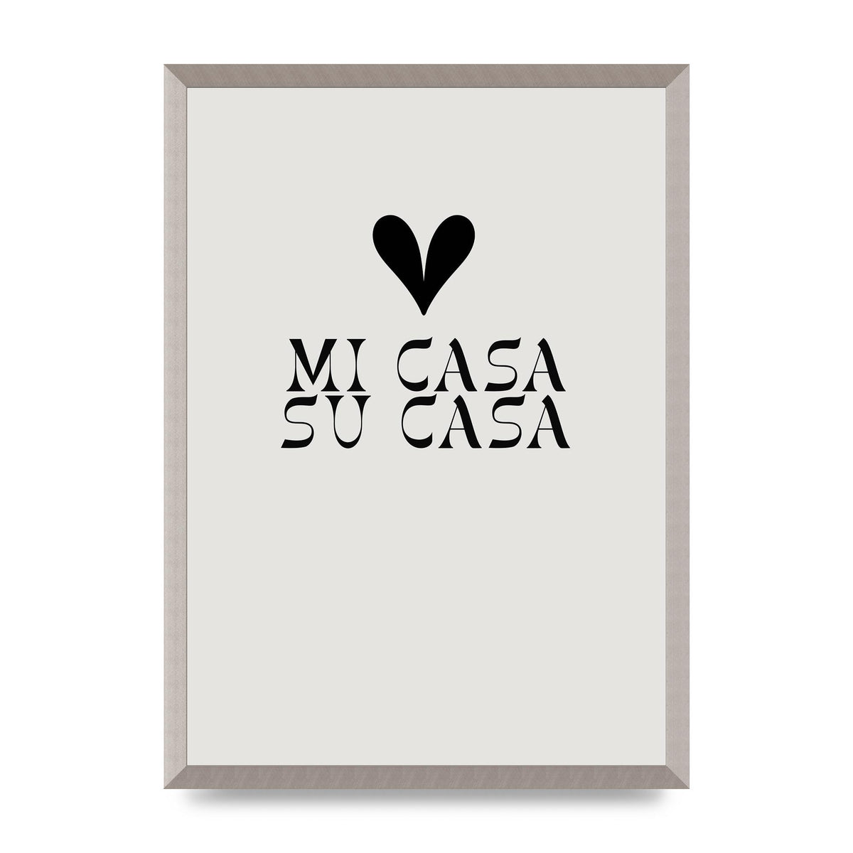 Mi Casa Su Casa Heart" Printed Poster - A2 framed
