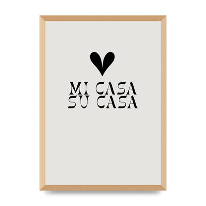 Mi Casa Su Casa Heart" Printed Poster - A2 framed