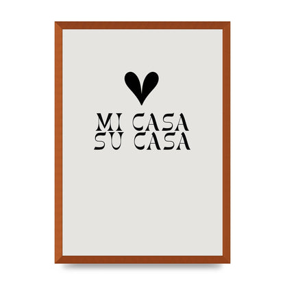 Mi Casa Su Casa Heart" Printed Poster - A2 framed