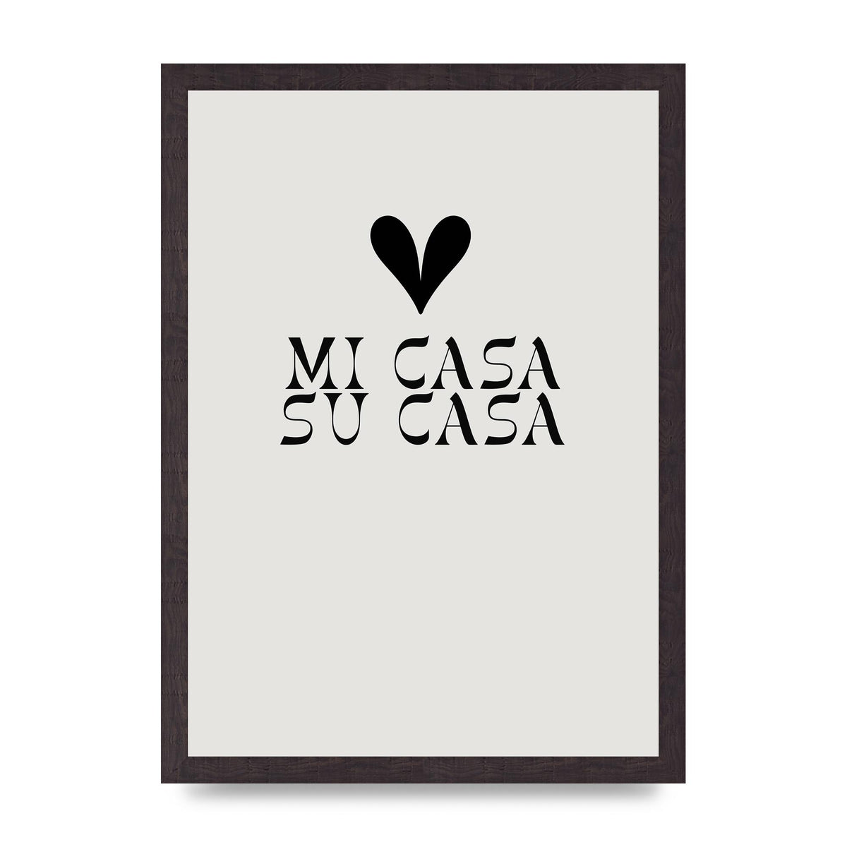Mi Casa Su Casa Heart" Printed Poster - A3 framed