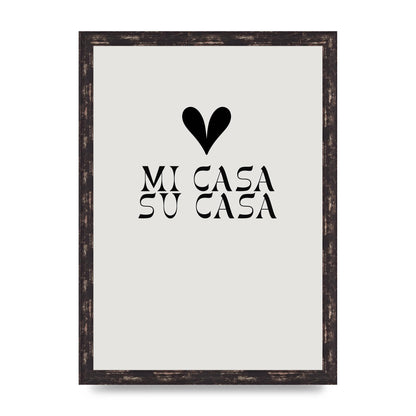 Mi Casa Su Casa Heart" Printed Poster - A3 framed