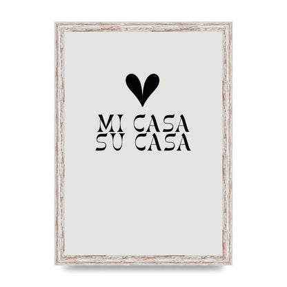 Mi Casa Su Casa Heart" Printed Poster - A3 framed