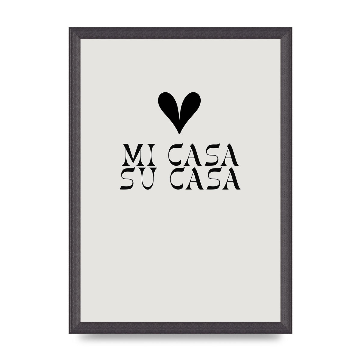 Mi Casa Su Casa Heart" Printed Poster - A3 framed