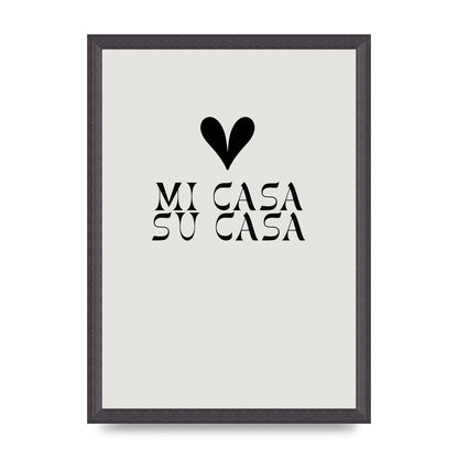Mi Casa Su Casa Heart" Printed Poster - A3 framed