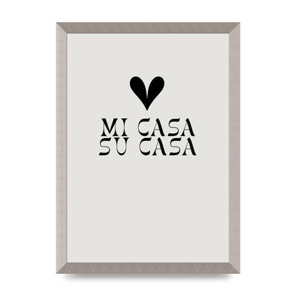 Mi Casa Su Casa Heart" Printed Poster - A3 framed