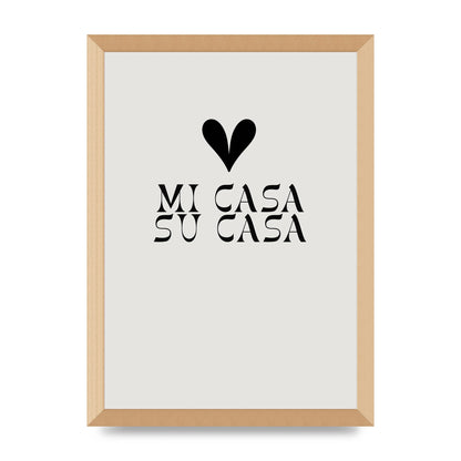Mi Casa Su Casa Heart" Printed Poster - A3 framed