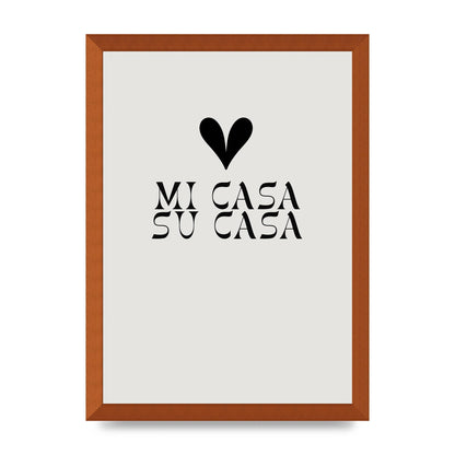 Mi Casa Su Casa Heart" Printed Poster - A3 framed