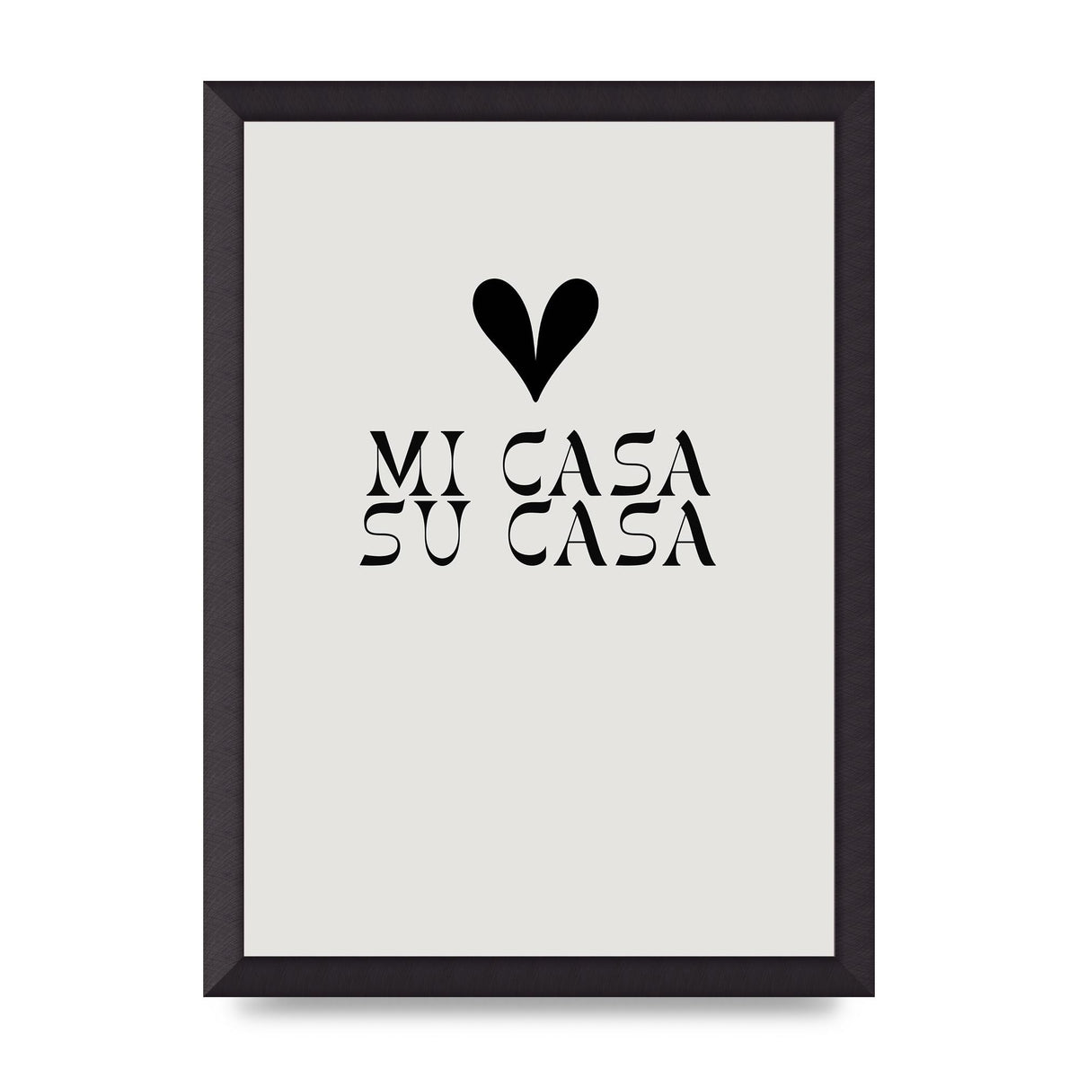 Mi Casa Su Casa Heart" Printed Poster - A3 framed