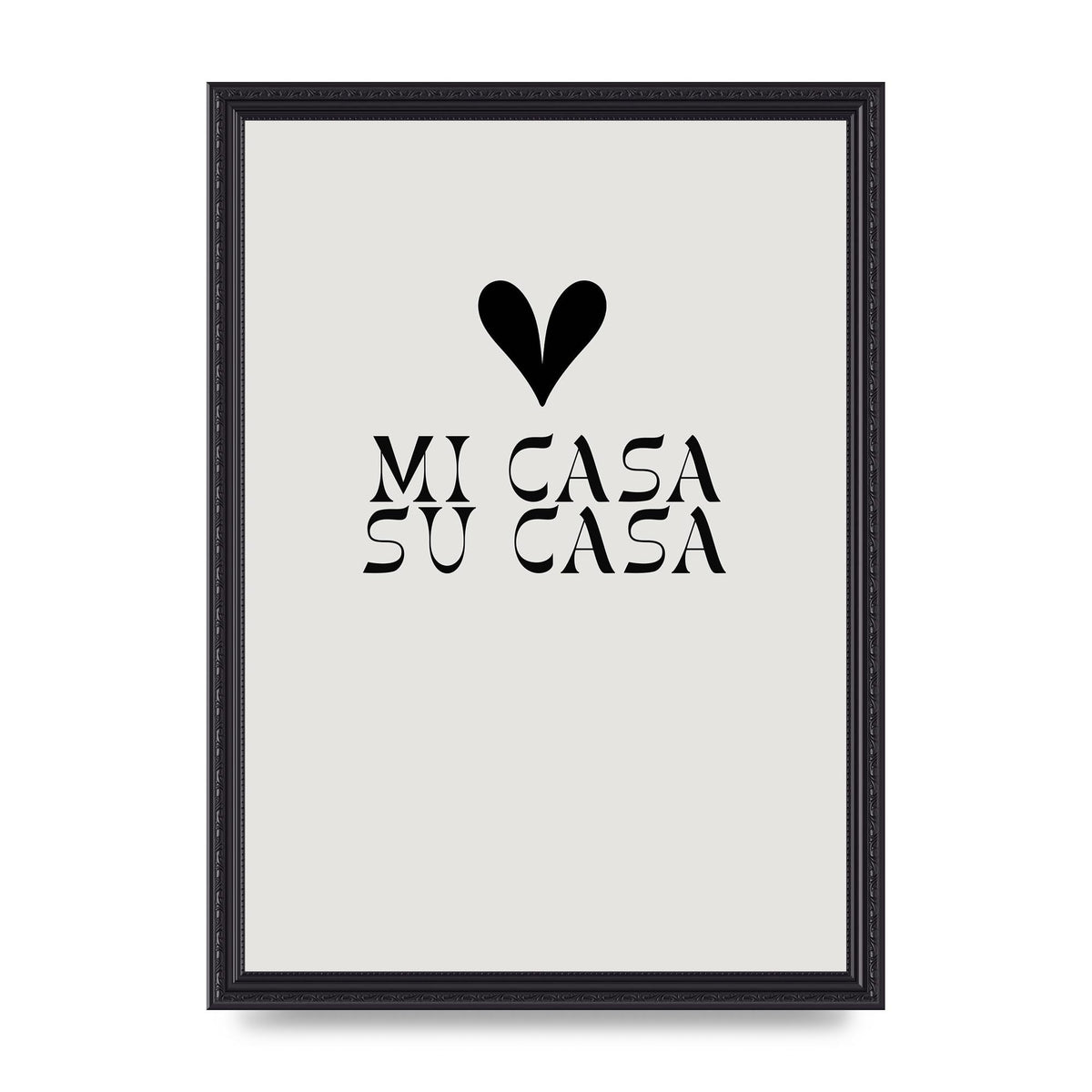 Mi Casa Su Casa Heart" Printed Poster - A3 framed