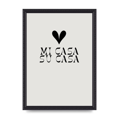 Mi Casa Su Casa Heart" Printed Poster - A3 framed
