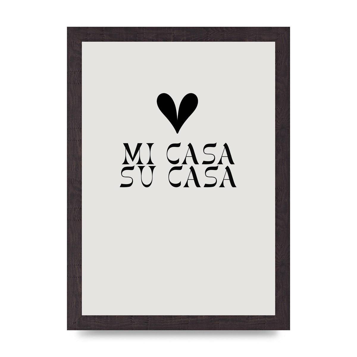 Mi Casa Su Casa Heart" Printed Poster - A4 framed