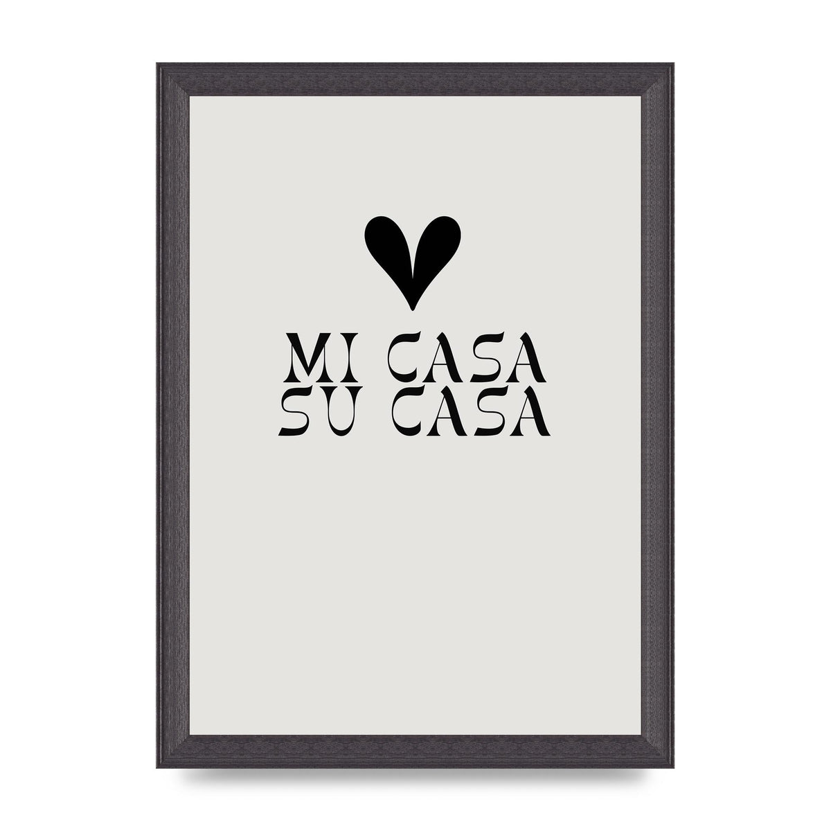 Mi Casa Su Casa Heart" Printed Poster - A4 framed