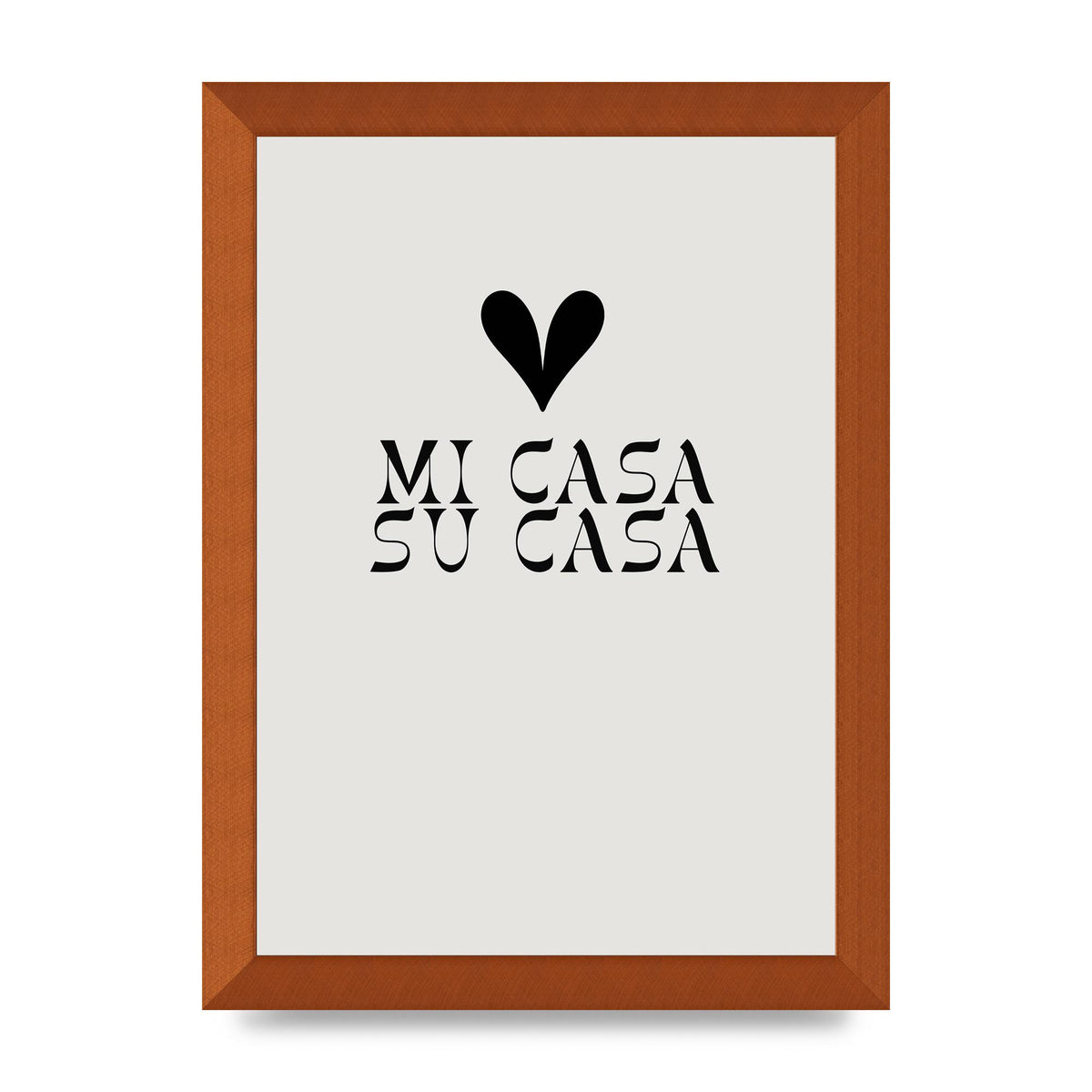 Mi Casa Su Casa Heart" Printed Poster - A4 framed
