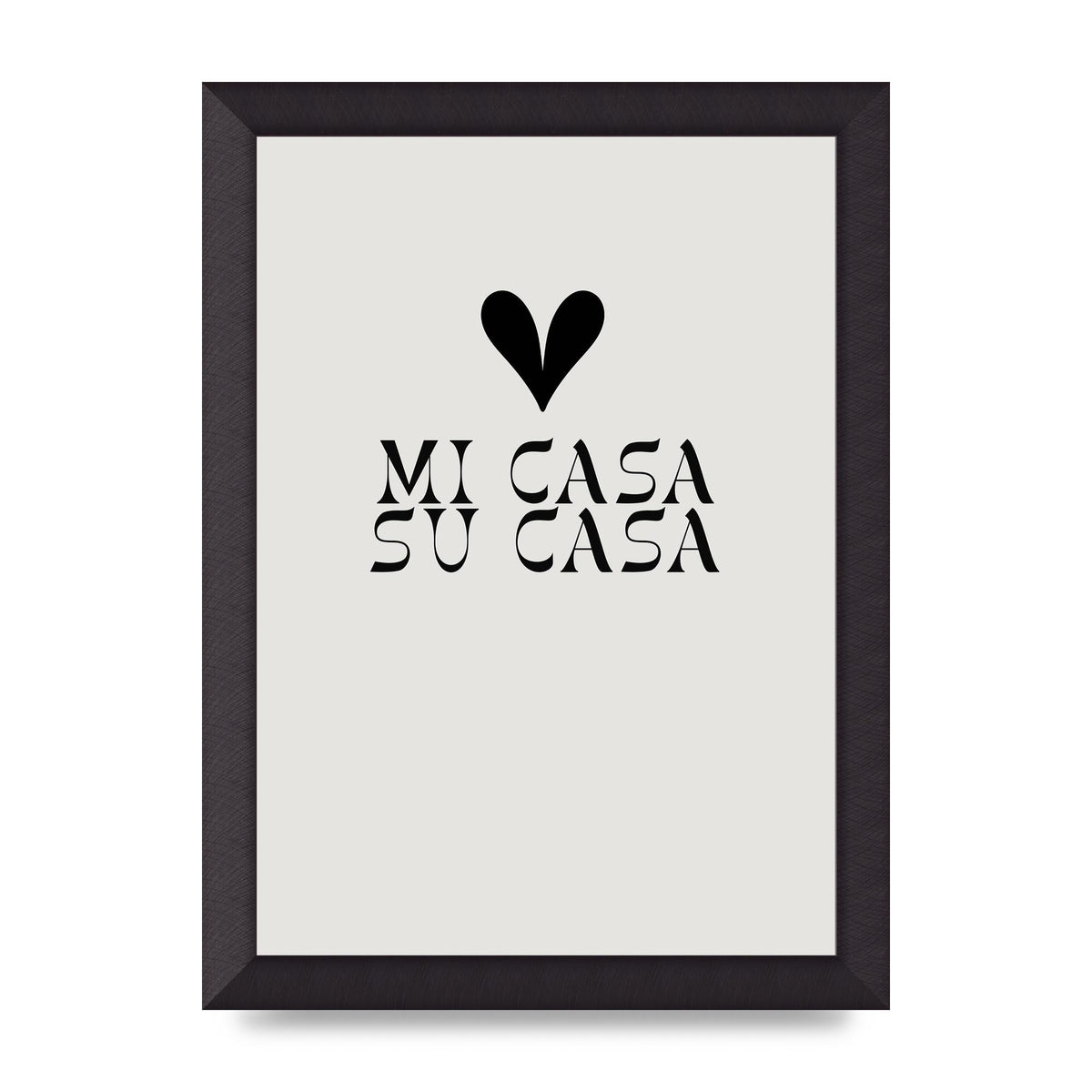 Mi Casa Su Casa Heart" Printed Poster - A4 framed