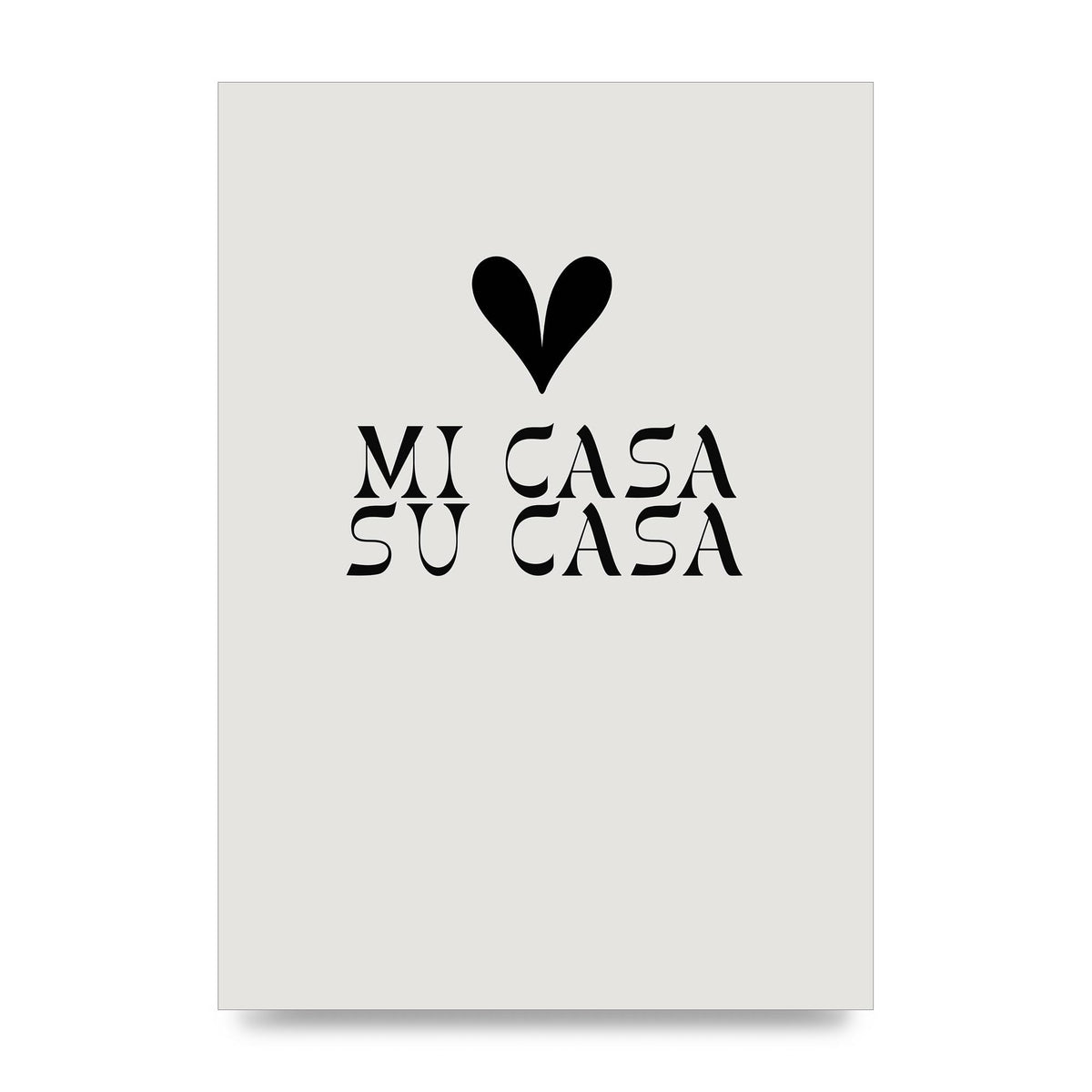 Mi Casa Su Casa Heart" Printed Poster - unframed print