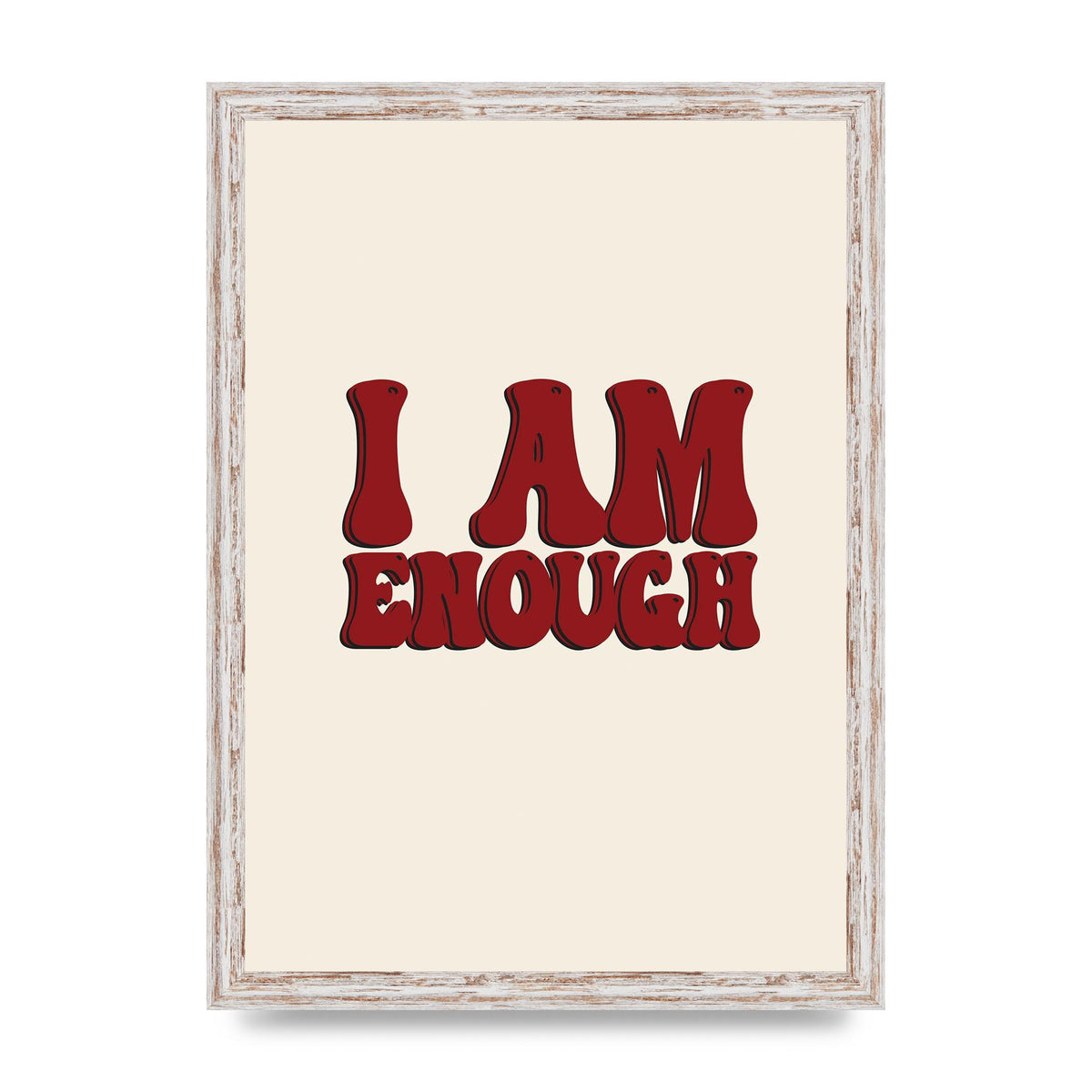 I Am Enough Inspirational Bubble Quote" Printed Poster - A3 framed