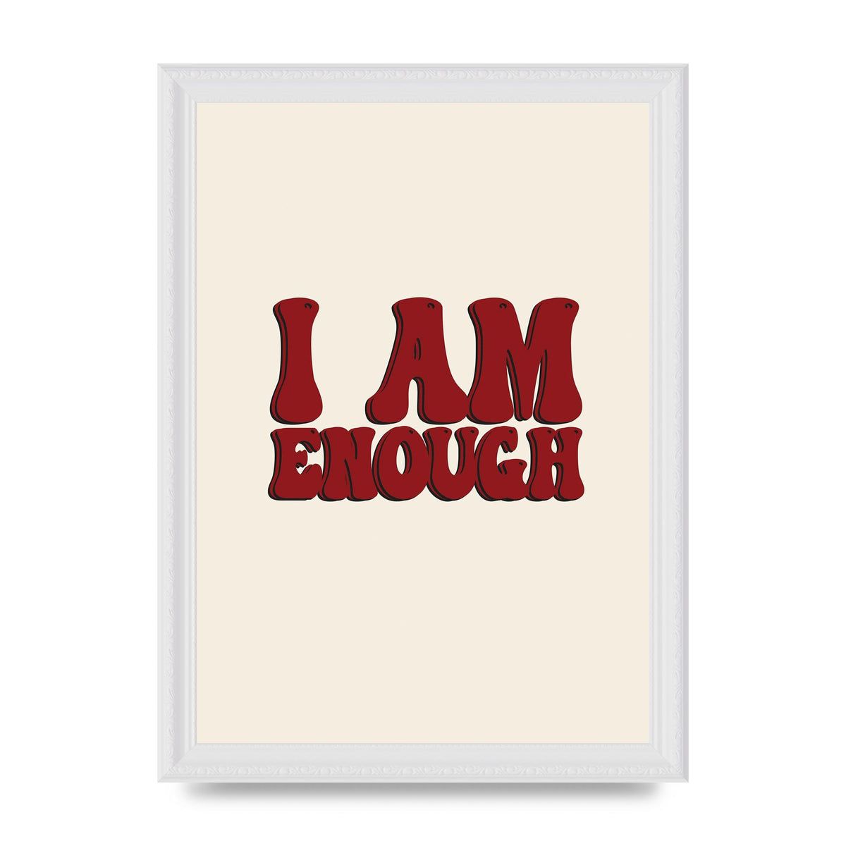 I Am Enough Inspirational Bubble Quote" Printed Poster - A4 framed