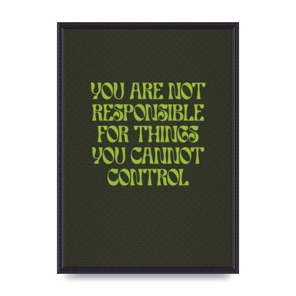 Inspirational Quote Things You Cant Control Quote Green" Art For The Home - A2 framed