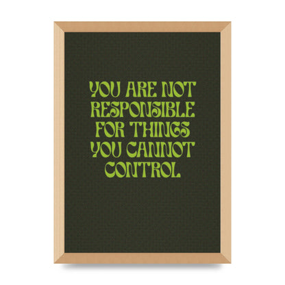 Inspirational Quote Things You Cant Control Quote Green" Art For The Home - A3 framed