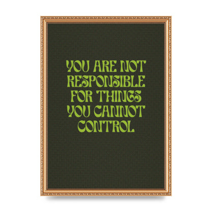 Inspirational Quote Things You Cant Control Quote Green" Art For The Home - A3 framed
