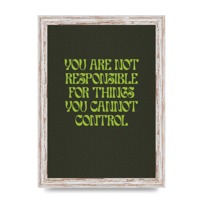 Inspirational Quote Things You Cant Control Quote Green" Art For The Home - A4 framed