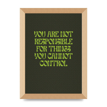 Inspirational Quote Things You Cant Control Quote Green" Art For The Home - A4 framed
