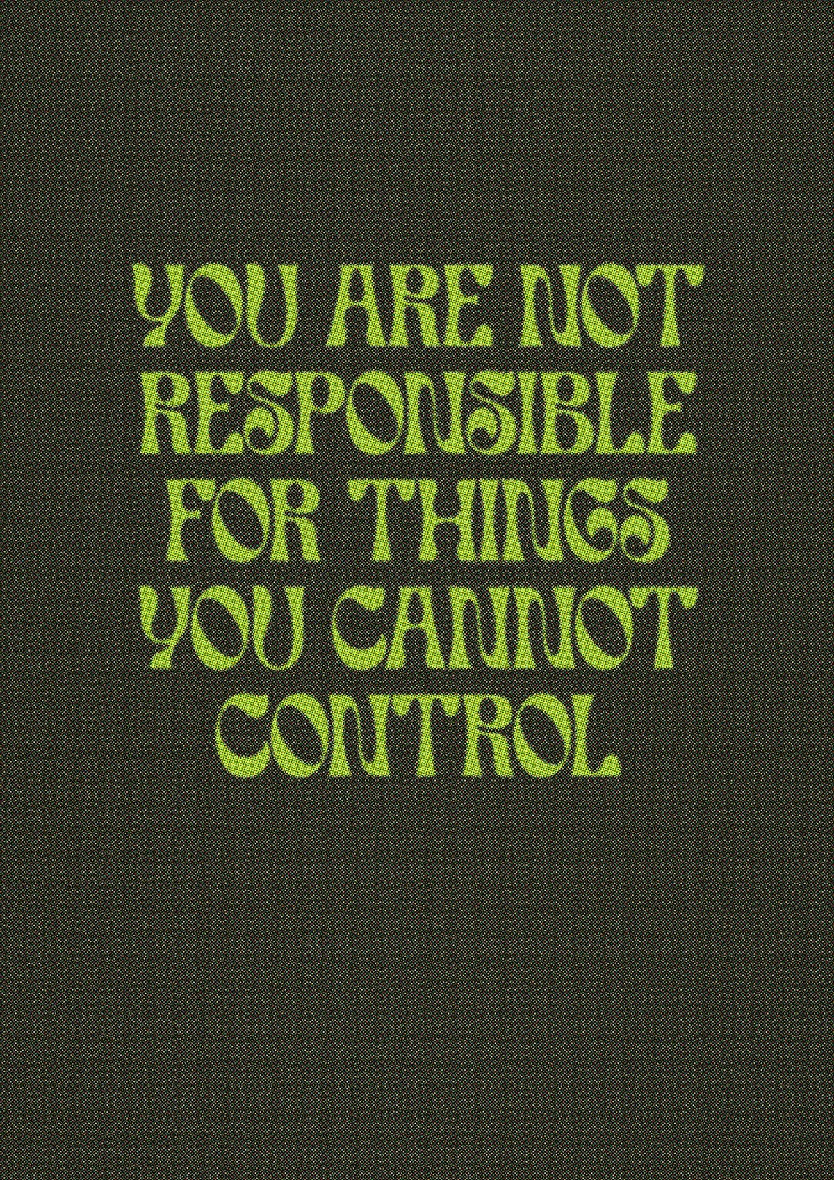 Inspirational Quote Things You Cant Control Quote Green" Art For The Home - detail