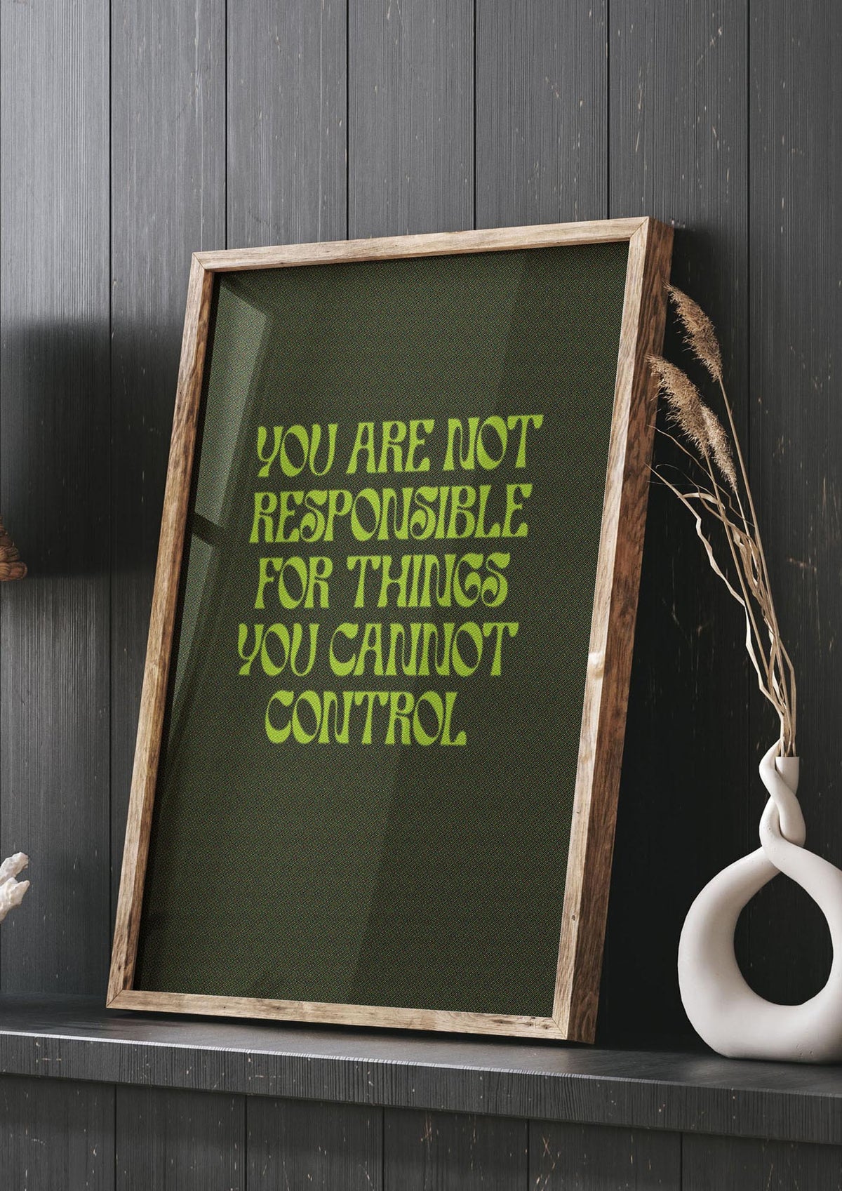 Inspirational Quote Things You Cant Control Quote Green" Art For The Home - living room 3