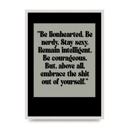 Inspirational Quote Lionheart Quote Grey Halftone" Printed Poster - A2 framed