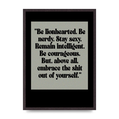 Inspirational Quote Lionheart Quote Grey Halftone" Printed Poster - A2 framed