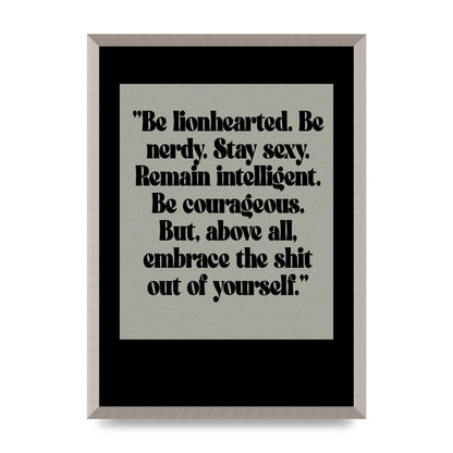 Inspirational Quote Lionheart Quote Grey Halftone" Printed Poster - A2 framed