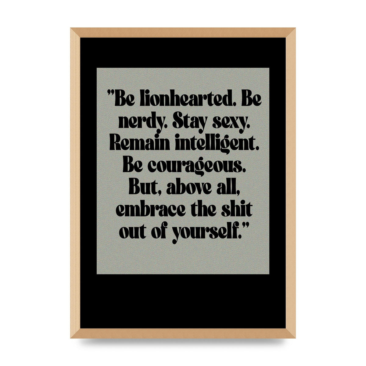 Inspirational Quote Lionheart Quote Grey Halftone" Printed Poster - A2 framed