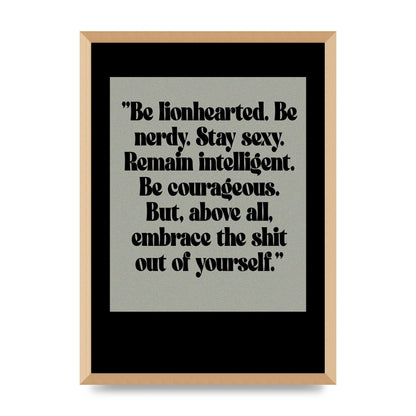 Inspirational Quote Lionheart Quote Grey Halftone" Printed Poster - A2 framed