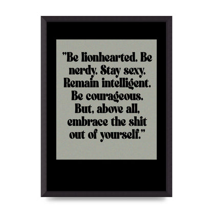 Inspirational Quote Lionheart Quote Grey Halftone" Printed Poster - A2 framed