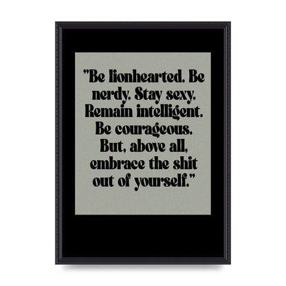 Inspirational Quote Lionheart Quote Grey Halftone" Printed Poster - A2 framed